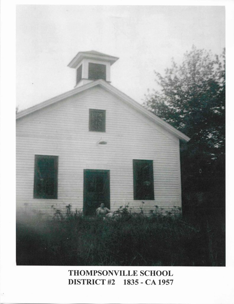 Thompsonville School District 2 The One Room School Houses of The